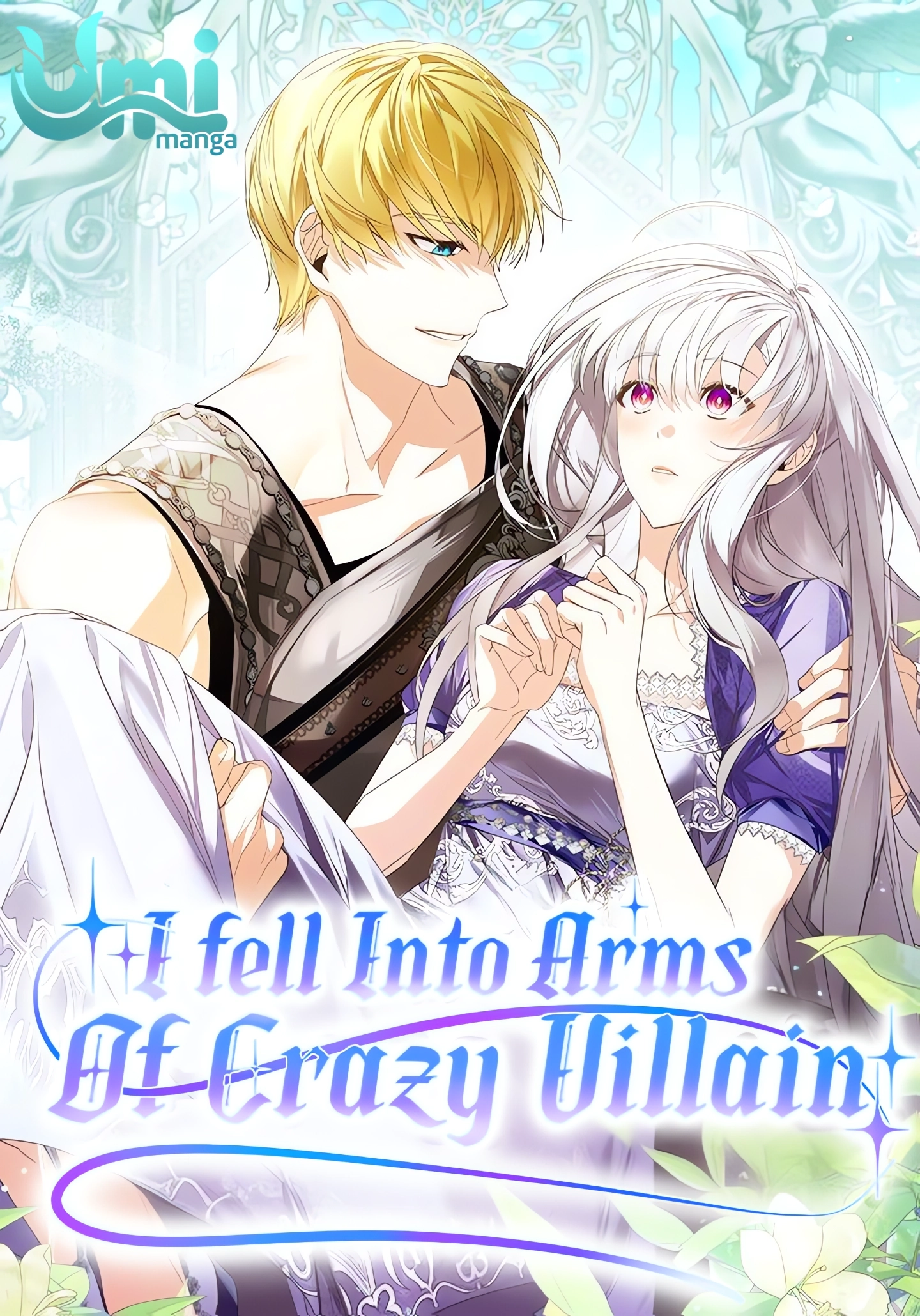 Cover of Falling Into the Arms of a Mad Villain